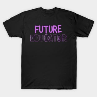 future educator T-Shirt